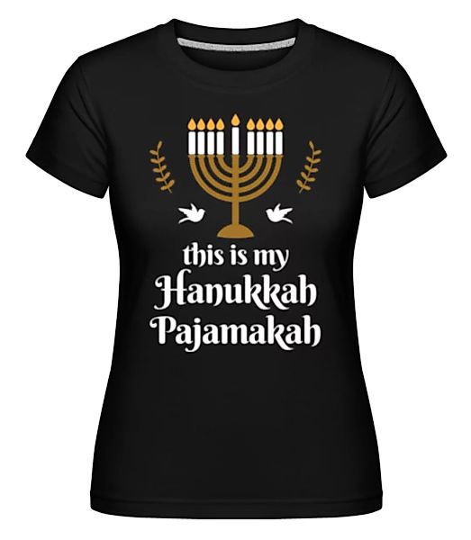This Is My Hanukkah Pajamakah · Shirtinator Frauen T-Shirt günstig online kaufen