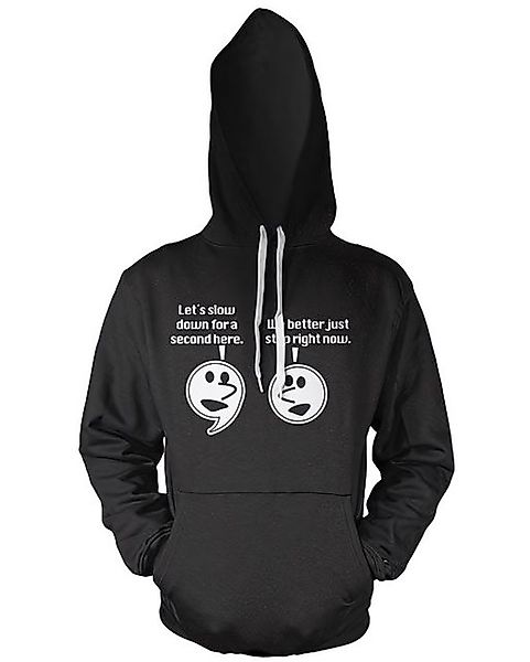 Hybris Hoodie Let's Slow Down For A Second Hoodie günstig online kaufen