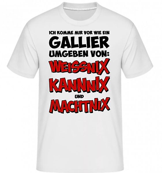 Weissnix Kannnix Machtnix · Shirtinator Männer T-Shirt günstig online kaufen