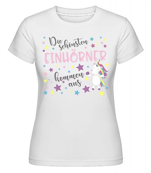 Die Schönsten Einhörner · Shirtinator Frauen T-Shirt günstig online kaufen