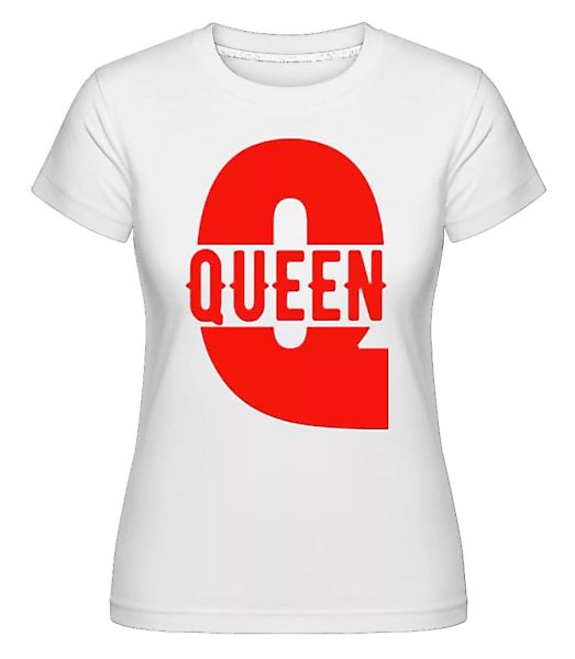Queen Q · Shirtinator Frauen T-Shirt günstig online kaufen