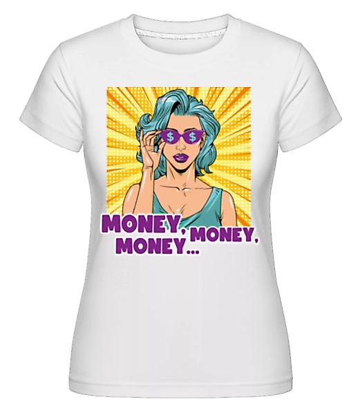Pop Art Money · Shirtinator Frauen T-Shirt günstig online kaufen