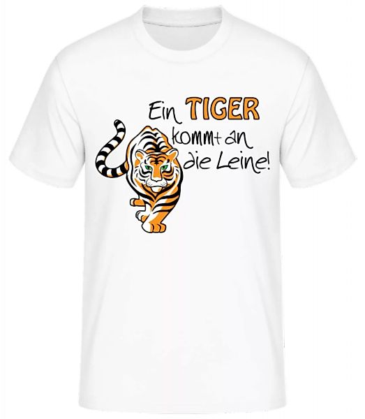Ein Tiger Kommt An Die Leine · Männer Basic T-Shirt günstig online kaufen