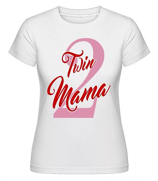 Twin Mama · Shirtinator Frauen T-Shirt günstig online kaufen
