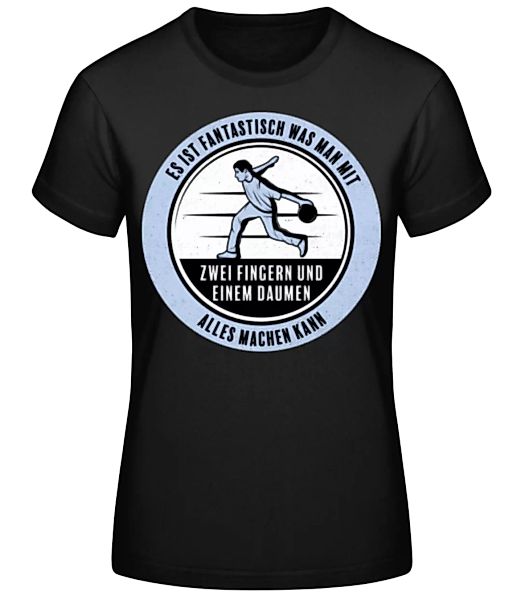 Zwei Finger Ein Daumen Bowling · Frauen Basic T-Shirt günstig online kaufen