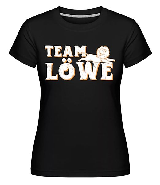 Team Löwe · Shirtinator Frauen T-Shirt günstig online kaufen
