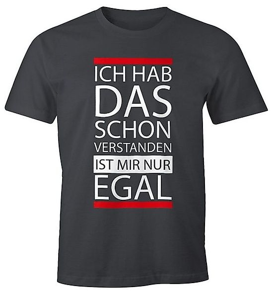 MoonWorks Print-Shirt Herren T-Shirt - Ich hab das schon verstanden, ist mi günstig online kaufen