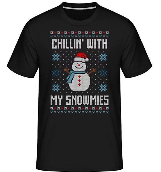 Chillin With My Snowmies · Shirtinator Männer T-Shirt günstig online kaufen