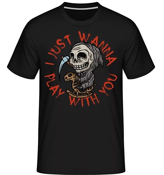 I Just Wanna Play · Shirtinator Männer T-Shirt günstig online kaufen