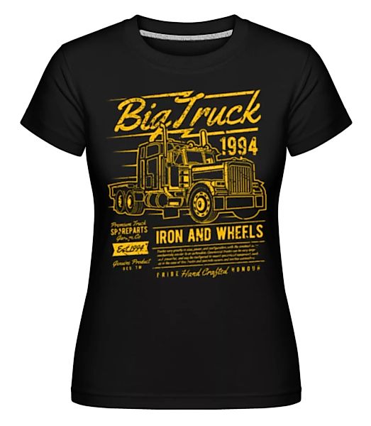Big Truck 2 · Shirtinator Frauen T-Shirt günstig online kaufen