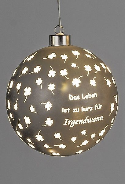 formano LED Dekolicht Hänger Kugel grau Leben ist zu kurz 10cm 12cm 15 cm, günstig online kaufen