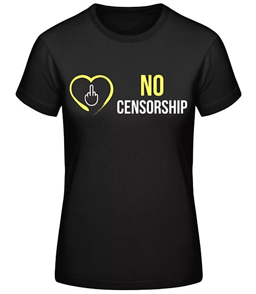 No Censorship · Frauen Basic T-Shirt günstig online kaufen