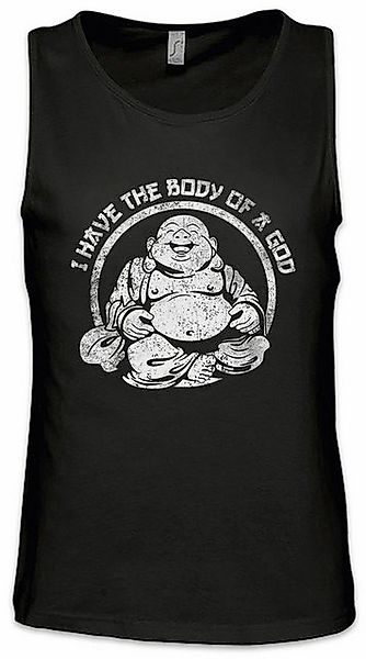 Urban Backwoods Tanktop I Have The Body Of A God Ärmelloses T-Shirt Buddha günstig online kaufen