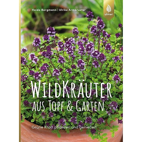 Wildkräuter aus Topf und Garten günstig online kaufen