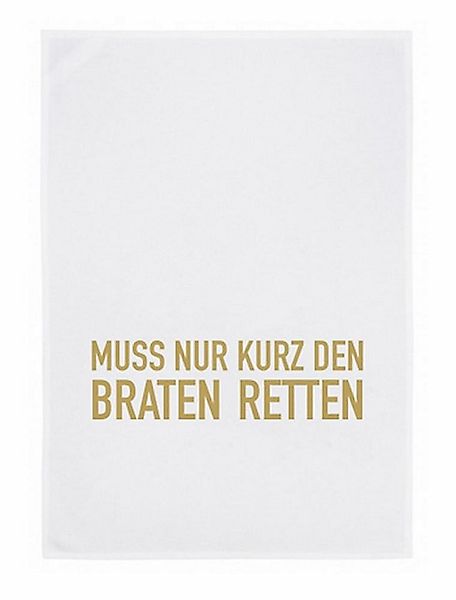 17,30 Hamburg Geschirrtuch MUSS KURZ DEN BRATEN RETTEN, Gold, (1-tlg), 50x7 günstig online kaufen