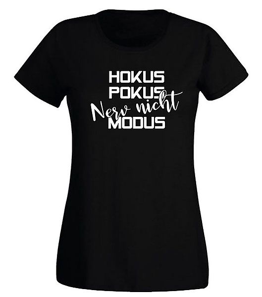 G-graphics T-Shirt Damen T-Shirt - Hokus Pokus – Nerv nicht – Modus Slim-fi günstig online kaufen