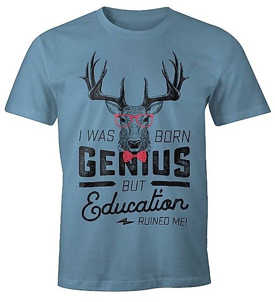 MoonWorks Print-Shirt Herren T-Shirt mit Spruch I was born as genius but ed günstig online kaufen
