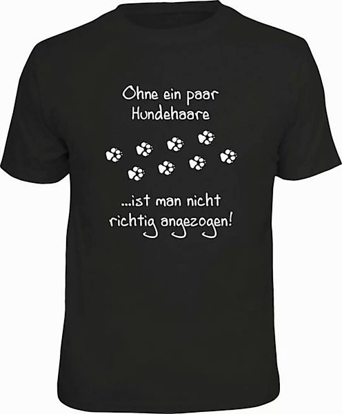 RAHMENLOS® T-Shirt Ohne ein paar Hundehaare ist man nicht richtig angezogen günstig online kaufen