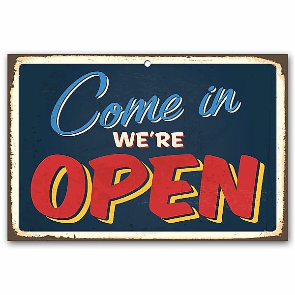 queence Wanddekoobjekt "Come in were OPEN", Stahlschild, Blechschild, Spruc günstig online kaufen