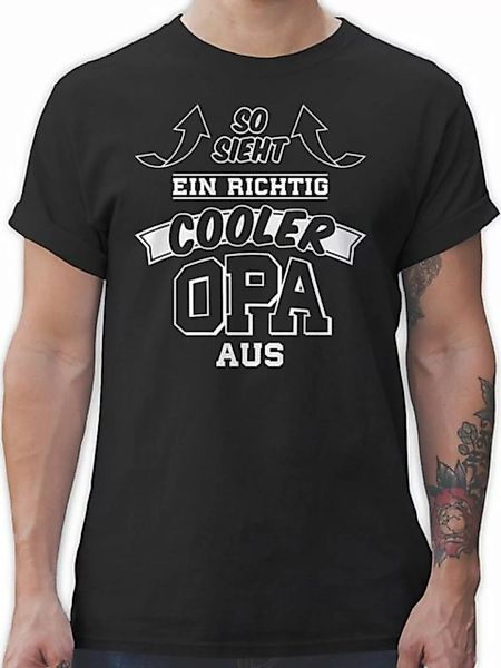 Shirtracer T-Shirt So sieht ein richtig cooler Opa aus Pfeile Opa Geschenke günstig online kaufen