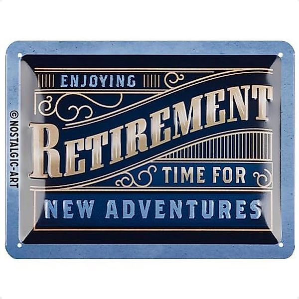 Nostalgic-Art Blechschild 15x20 cm - Retirement günstig online kaufen