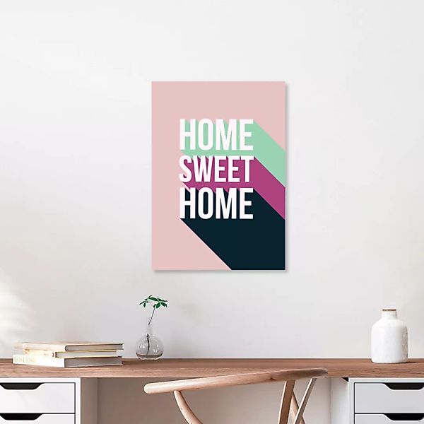 Poster / Leinwandbild - Home Sweet Home günstig online kaufen