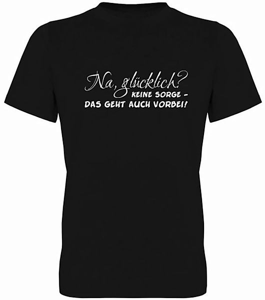 G-graphics T-Shirt Na, glücklich? Keine Sorge – das geht auch vorbei! Herre günstig online kaufen