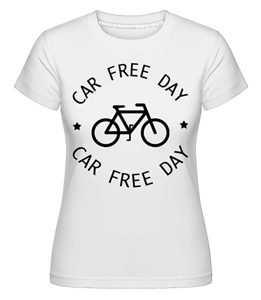 Car Free Day · Shirtinator Frauen T-Shirt günstig online kaufen