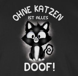 Shirtracer T-Shirt Ohne Katzen ist alles günstig online kaufen