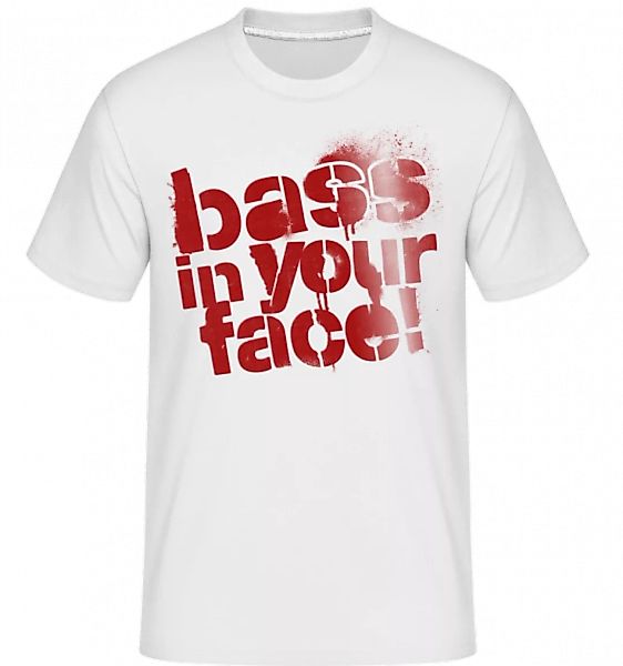 Bass In Your Face · Shirtinator Männer T-Shirt günstig online kaufen
