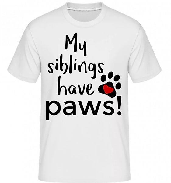 My Siblings Have Paws · Shirtinator Männer T-Shirt günstig online kaufen