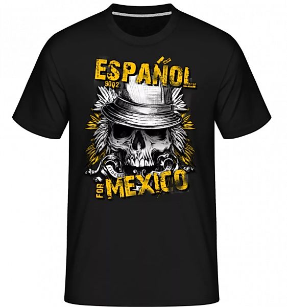 Español For Mexico · Shirtinator Männer T-Shirt günstig online kaufen