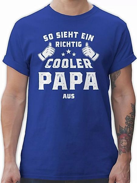Shirtracer T-Shirt So sieht ein richtig cooler Papa aus Vatertag Geschenk f günstig online kaufen