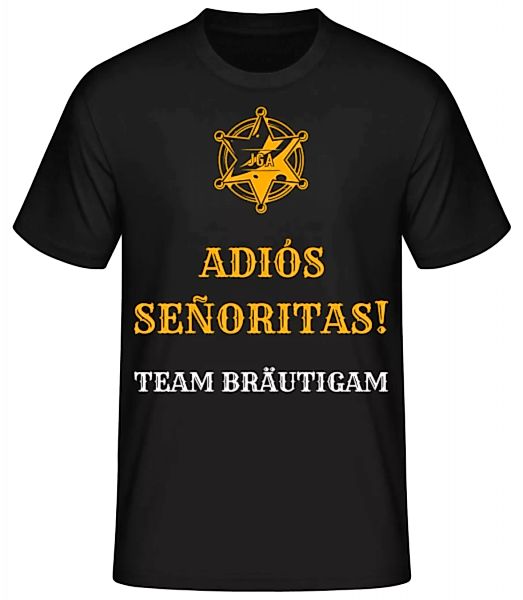 Adiós Señoritas Team Bräutigam · Männer Basic T-Shirt günstig online kaufen