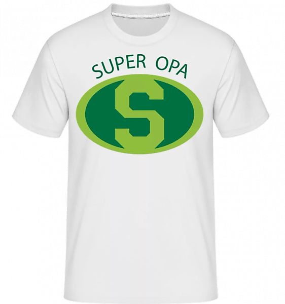 Super Opa · Shirtinator Männer T-Shirt günstig online kaufen