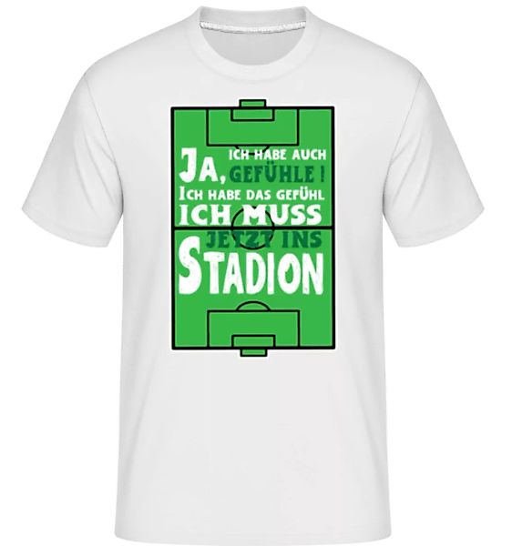 Ich Muss Jetzt Ins Stadion · Shirtinator Männer T-Shirt günstig online kaufen