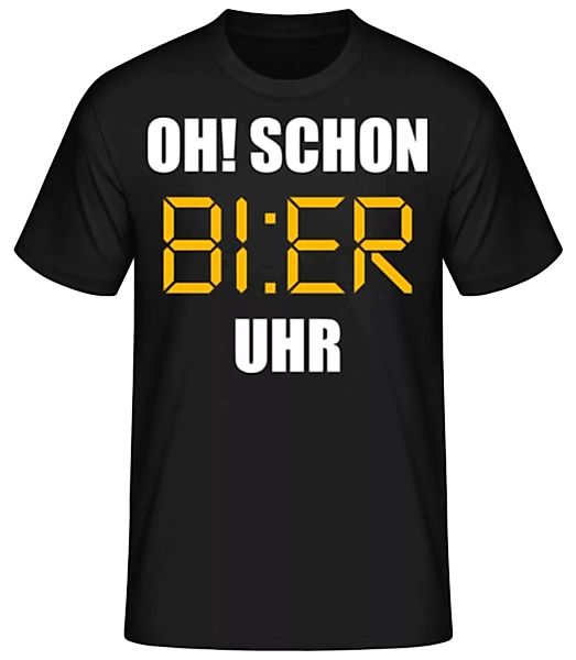 Oh Schon Bier Uhr · Männer Basic T-Shirt günstig online kaufen