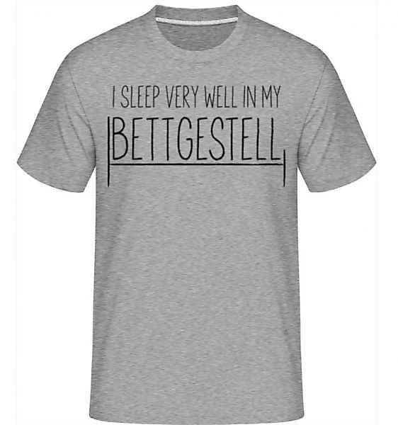 I Sleep Very Well In My Bettgestell · Shirtinator Männer T-Shirt günstig online kaufen