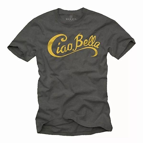 MAKAYA Print-Shirt Herren Italienischer Spruch Ciao Bella Coole Mode Italie günstig online kaufen