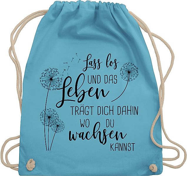 Shirtracer Turnbeutel Lass los Pusteblumen - günstig online kaufen