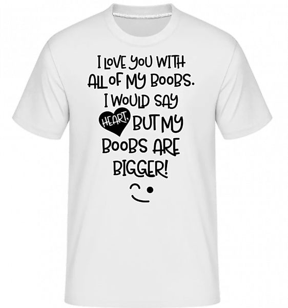 Boobs Love · Shirtinator Männer T-Shirt günstig online kaufen