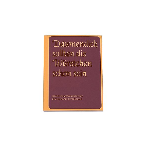 Kochbuch "Daumendick sollten die Würstchen schon sein" günstig online kaufen