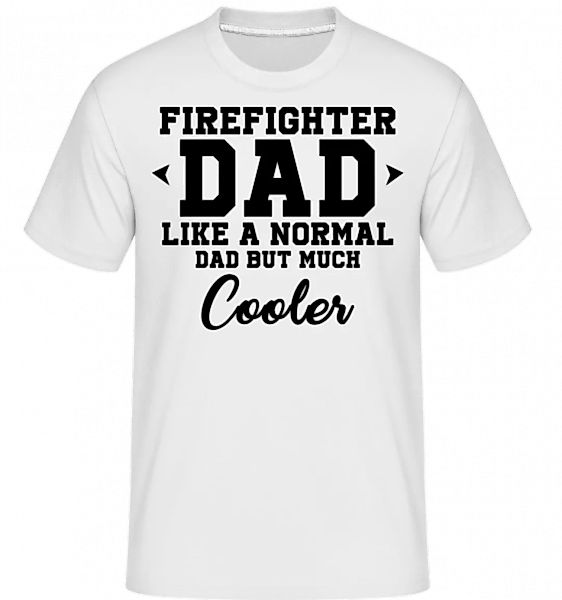 Cool Firefighter Dad · Shirtinator Männer T-Shirt günstig online kaufen
