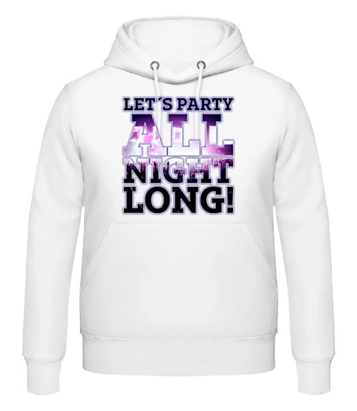 Party All Night Long · Männer Hoodie günstig online kaufen