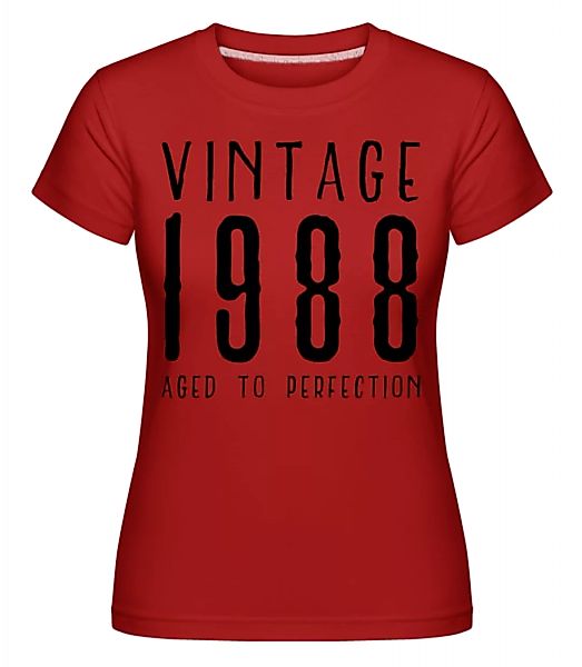 Vintage 1988 Aged To Perfection · Shirtinator Frauen T-Shirt günstig online kaufen