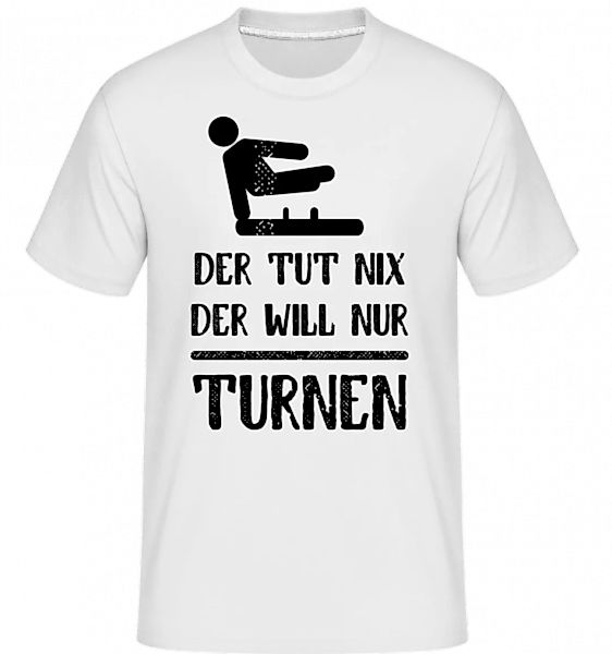 Der Tut Nix Nur Turnen · Shirtinator Männer T-Shirt günstig online kaufen