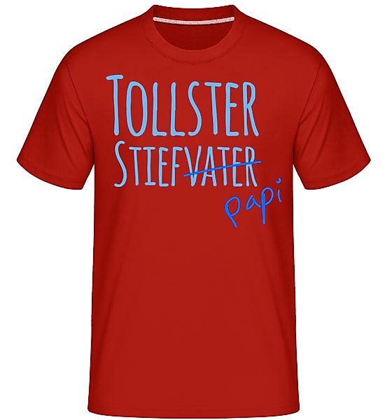 Tollster Stiefpapi · Shirtinator Männer T-Shirt günstig online kaufen