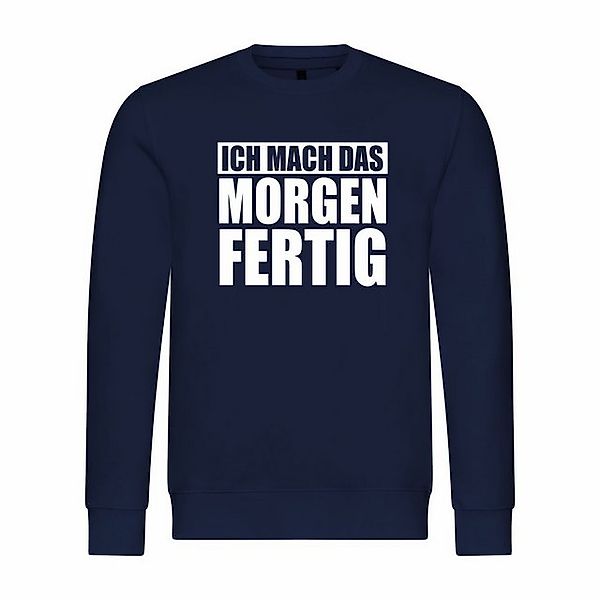 deinshirt Kapuzenpullover Herren Pullover Ich mach das Morgen fertig Mit Pr günstig online kaufen