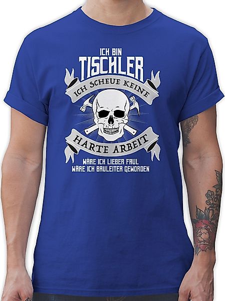 Shirtracer T-Shirt Ich bin Tischler Handwerker günstig online kaufen