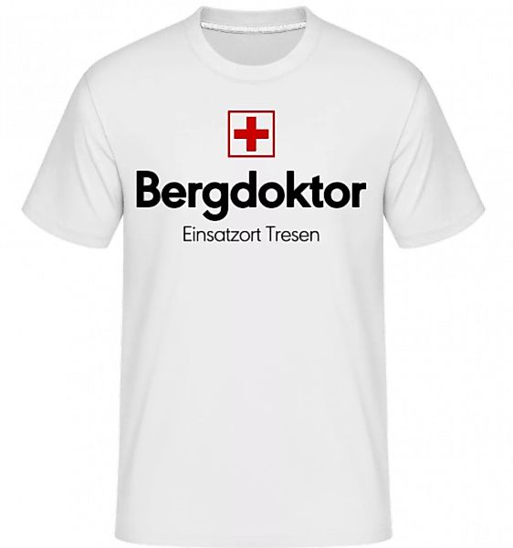 Bergdoktor Einsatzort Tresen · Shirtinator Männer T-Shirt günstig online kaufen